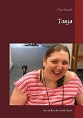Tanja: Das ist die, die wieder lacht