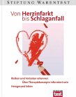 Von Herzinfarkt bis Schlaganfall (Stiftung Warentest)