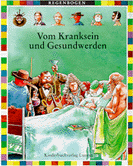 Vom Kranksein und Gesundwerden