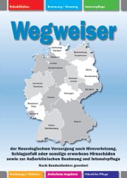 Wegweiser der Neurologischen Versorgung nach Hirnverletzung, Schlaganfall...